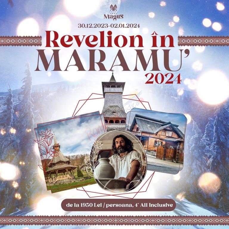 MARAMURES Revelion 2024 All Inclusive in Maramu’ 