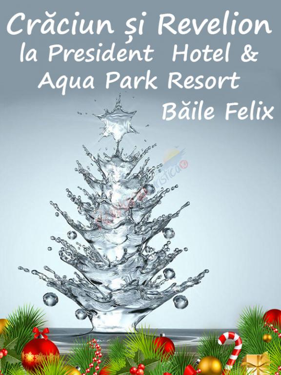 BIHOR Revelion 2022 Baile Felix - Hotel President 