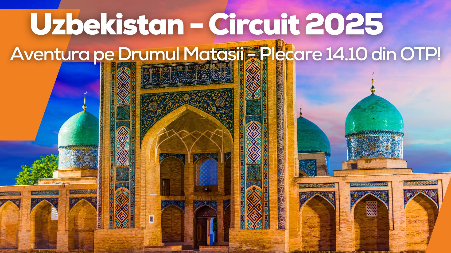 Circuit Uzbekistan -Aventura pe Drumul Matasii!
